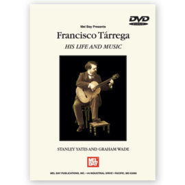 Yates & Wade. Francisco Tárrega: His Life and Music
