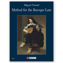 Yisrael, Miguel. Method for the Baroque Lute