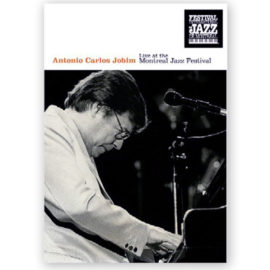 Jobim, Antonio Carlos. Live at the Montreal Jazz Festival