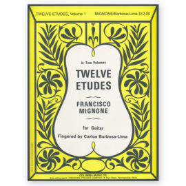 Mignone, Francisco. Twelve Etudes for Guitar Vol. 1 Ed. Barbosa