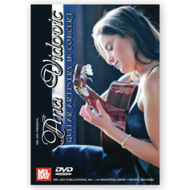 Vidovic, Ana. Guitar Artistry in Concert