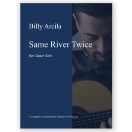 Arcila, Billy. Same River Twice