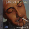 Reinhardt, Django. Django Festival Vol. 2