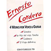 Cordero, Ernesto. 4 Works for Voice & Guitar.