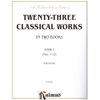 Twenty-Three Classical Works, Book 1
