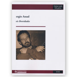 Assad, Sergio. Seis Brevidades