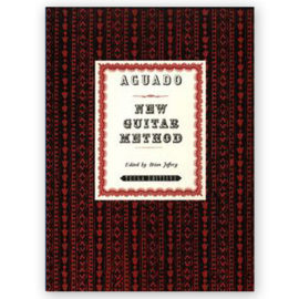 Aguado, Dionisio. New Guitar Method. Ed. Jeffery