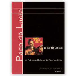 De Lucía, Paco. La Fabulosa Guitarra de Paco de Lucía: Book I