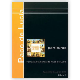 De Lucía, Paco. Fantasía Flamenca de Paco de Lucía: Book II