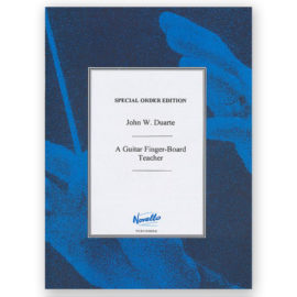 Duarte, John. A Guitar Finger-Board Teacher