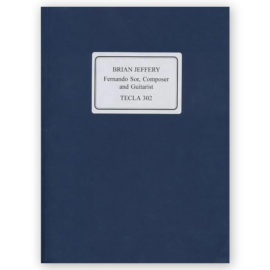 Jeffery, Brian. Fernando Sor: Composer & Guitarist