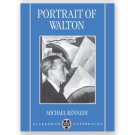 Kennedy, Michael. Portrait of Walton