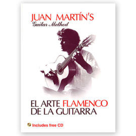 Martín, Juan. El Arte Flamenco de la Guitarra w/CD (Complete)