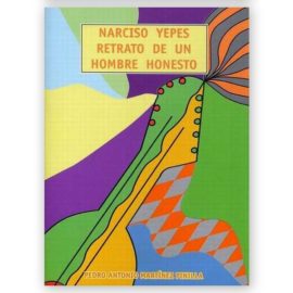 Martínez Pinilla, Pedro. Narciso Yepes: Retrato de un Hombre Honesto