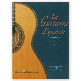 La Guitarra Española - The Spanish Guitar