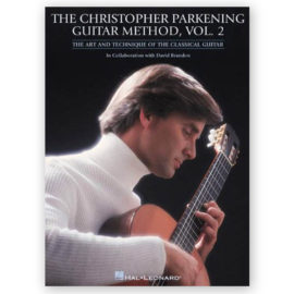Parkening, Christopher. Guitar Method Vol. 2
