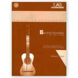 Vicent, Alfredo. Fernando Ferandiere: Un Perfil Paradigmático