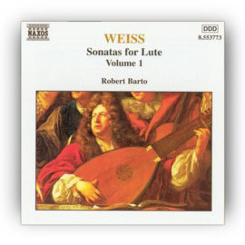 Barto, Robert. Silvius Leopold Weiss Volume 1