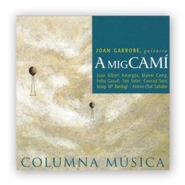 Garrobé, Joan. A Mig Camí