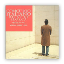 Garrobé, Alex. Ricardo Llorca: Concierto Italiano