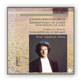 Hoppstock, Tilman. Bach: Transcriptions for Guitar