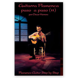 Herrero, Oscar. Flamenco Guitar Step by Step Vol. 2