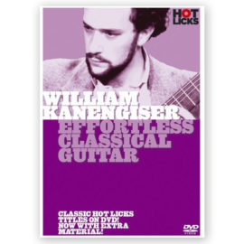 Kanengiser, William. Effortless Classical Guitar
