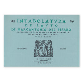 Pifaro, Marcantonio Del. Intabolatura de Lauto (Venezia, 1546)