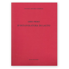 Kapsperger, Girolamo. Libro Primo D`Intavolatura di Lauto (1611)