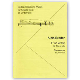 Bröder, Alois. Five Poems for Guitar Solo