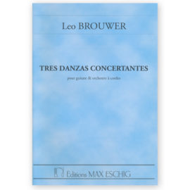 brouwer-3-danzas-concertantes-guitar-orch-score-eschig