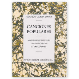 Lorca, Federico García. Canciones Populares.  Arr. San Andres