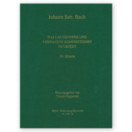 Bach, Johann Sebastian. Complete Lute Works. Urtext Ed. Hoppstock
