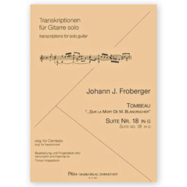 Froberger, Johann Jacob. Tombeau & Suite Nº 18. Arr. Hoppstock