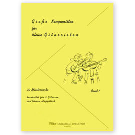 Great Composers for Little Guitarists Vol. 1. Arr. Hoppstock