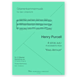 Purcell, Henry. 4 Movements from "King Arthur". Arr. Hoppstock