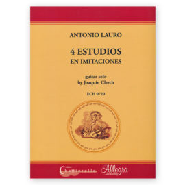 Lauro, Antonio. Quatro Estudios en Imitaciones