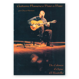 Herrero, Oscar. Guitarra Flamenca Paso a Paso