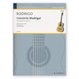 Rodrigo, Joaquín. Concierto Madrigal for Two Guitars & Orchestra (Guitar part w/ piano deduction)