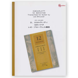 Scarlatti, Domenico 12 Sonatas. Arr. Brouwer.
