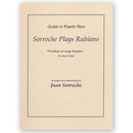 Rubiano, Jorge. Sorroche Plays Rubiano
