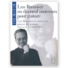 Brouwer, Leo.  The Best of Brouwer "Nineteen Pieces for Guitar"