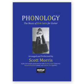 Satie, Erik. Phonology w/ CD. Arr. Scott Morris
