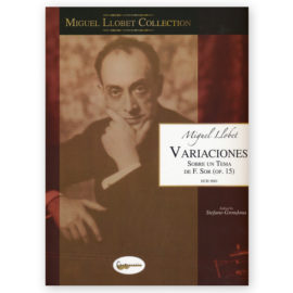 Llobet, Miguel. Variaciones Sobre un Tema de Sor op. 15