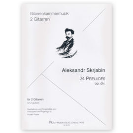 Scriabin, Alexander. 24 Préludes. Arr. Pradel