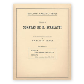 Scarlatti, Domenico. Sonatas Vol. 3. Arr. Yepes