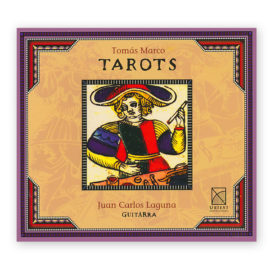Laguna, Juan Carlos.  Tomás Marco "Tarots" CD