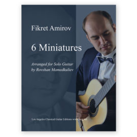 Amirov, Fikret. 6 Miniatures. Arr. Mamedkuliev