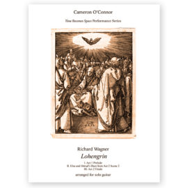 Wagner, Richard. Lohengrin. Arr. O'Connor