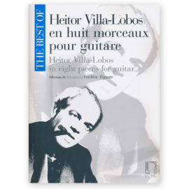 Villa-Lobos, Heitor. 8 Pieces for Guitar. Ed. Zigante